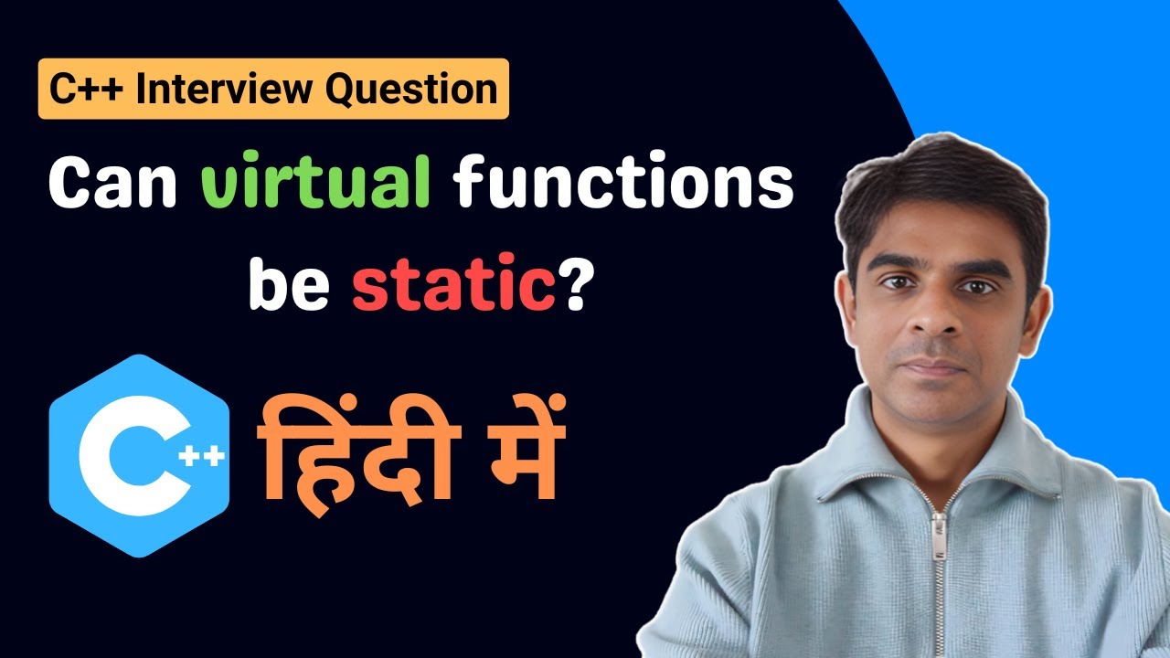 Can a Virtual Function Be Static in C++? | C++ interview questions ...
