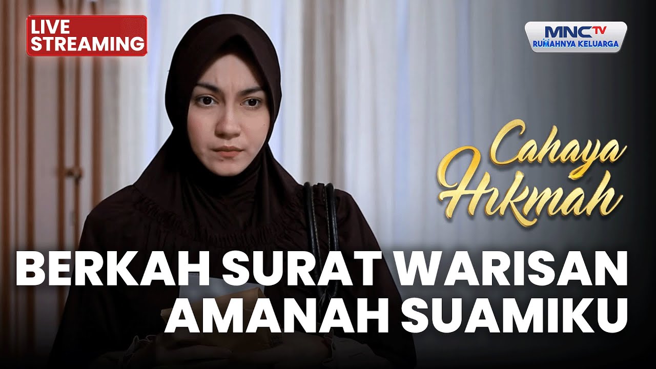 🔴 BERKAT SURAT WARISAN AMANAH SUAMIKU | LIVE CAHAYA HIKMAH | 26 NOVEMBER 2025