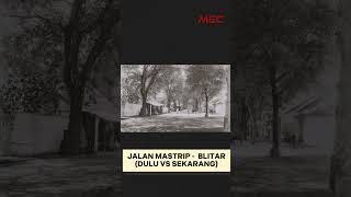 Download Lagu JALAN MASTRIP - BLITAR (DULU VS SEKARANG) MP3