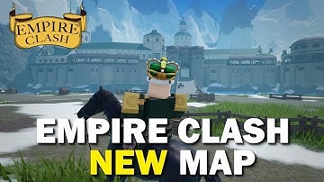 👑 EMPIRE CLASH: NORTHWALL MAP UPDATE ANNOUNCMENT