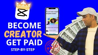 Become a CapCut Template Creator and Get Paid 📈(No 🚫 Nationality Limits)