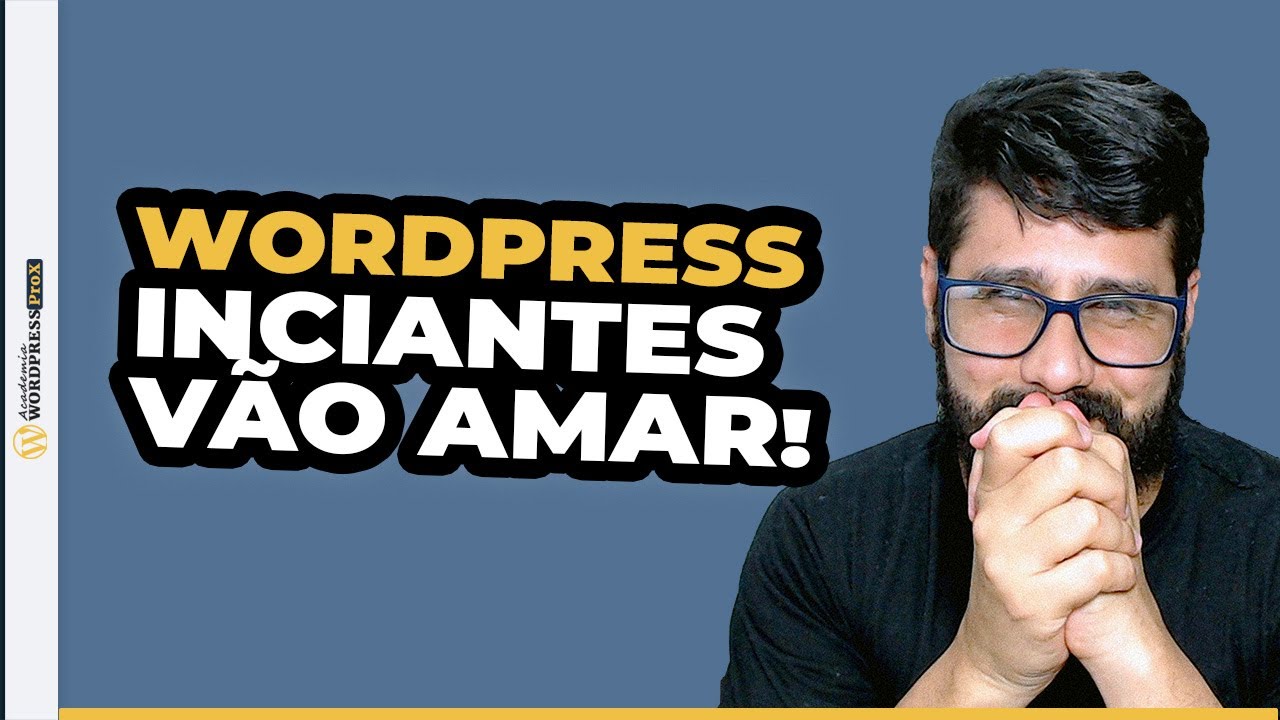 10 DICAS INCRÍVEIS Para Inciantes em WordPress Que Vão Fazer a Diferença P