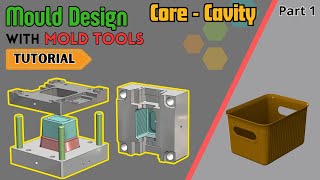 Create Core Cavity used Mold tools  in SOLIDWORKS  STORAGE BASKET 1/4