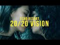 Echo resort  2020 vision no signal input6 official mv
