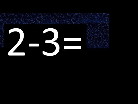 2 minus 3 . Adding and subtracting negative numbers ,two minus theree 2-3