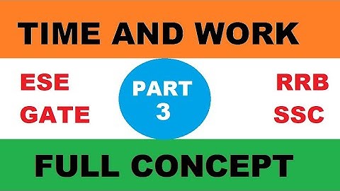 Time and Work Short Tricks/Problems | समय और कार्य | Part-3 SSC CGL,Bank PO, DSSSB,CTET,ESE,PSU,GATE