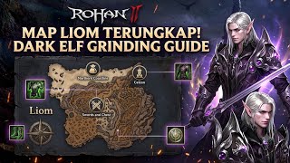 Rahasia Grinding di Map Liom: Tips & Trik Dark Elf!