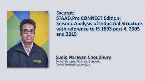 STAAD.Pro: Seismic Analysis of Industrial Structure reference IS 1893 Part 4, 2005 & 2015