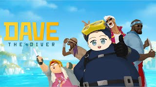 dive, dive, dive! (Dave the Diver) part 4