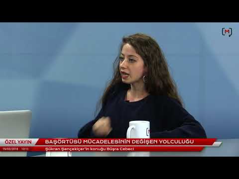 Başörtüsü Mücadelesinin Değişen Yolculuğu - Konuk: Büşra Cebeci
