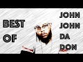 BEST OF JOHN JOHN DA DON (URL)