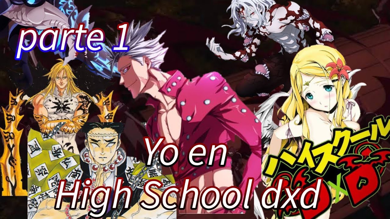 Yo en High school dxd | Prólogo | parte 1 | Origen