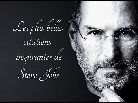 Vidéo: 20 Meilleures Citations De Steve Jobs