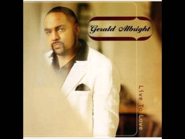 GERALD ALBRIGHT - BEAUTIFUL LIKE YOU