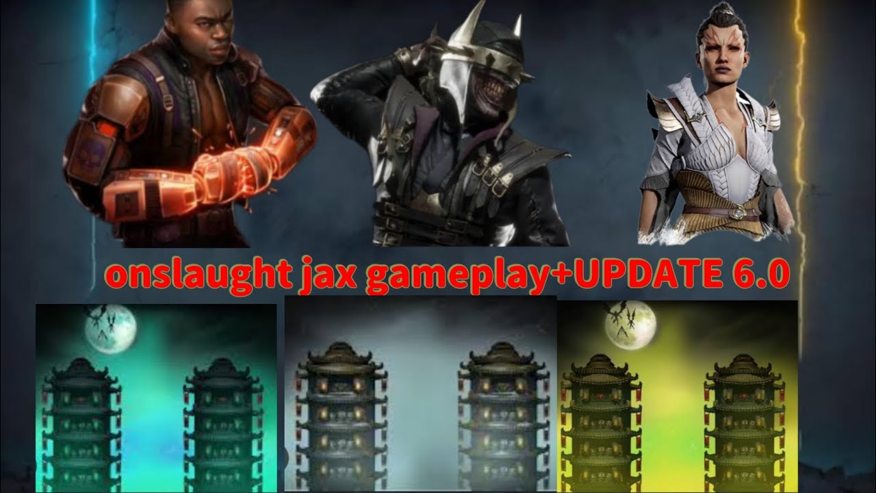 [MK MOBILE] Onslaught jax gameplay+UPDATE 6.0 News🔥😍