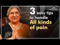 Learn how to manage your pain in 3 easy steps | Dr. Hansaji