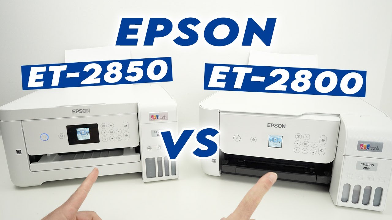 Epson EcoTank ET-2850 vs ET-2800 : Which One Should You Get?
