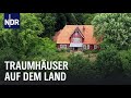 Wohnträume in alten Höfen: Herausforderung Sanierung | die nordstory | NDR Doku