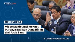 Video Manipulasi Menkeu Purbaya Bagikan Dana Hibah dari Arab Saudi