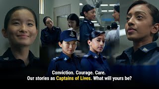 Conviction. Courage. Care. Our Stories As Captains Of Lives. What Will Yours Be
