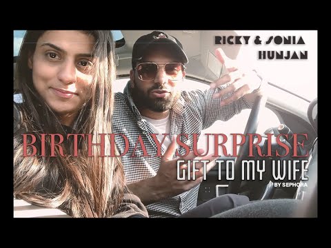 BIRTHDY GIFT BY SEPHORA | RICKY HUNJAN | SONIA HUNJAN | SEPHORA - YouTube