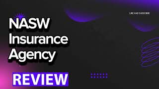 NASW Insurance Agency review, pros and cons, legit, quote update 2024
