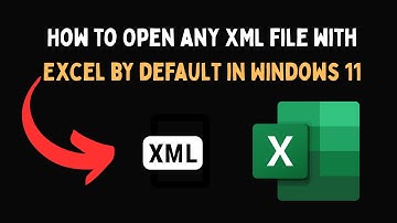 Cómo abrir cualquier archivo XML con Excel de forma predeterminada en Windows 11