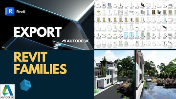 Efficient Revit Family Export: Streamlining Bulk Export of Families in One Go