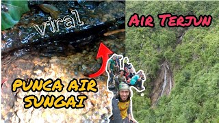 [VIRAL] Nak tau mana punca air sungai? Eksplorasi mencari air mata air