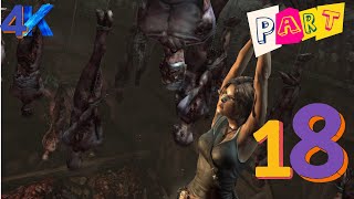 Lara Croft is Captured! Tomb Raider Gameplay Part 18 2023 WalkThrough - Free To Use Gameplay