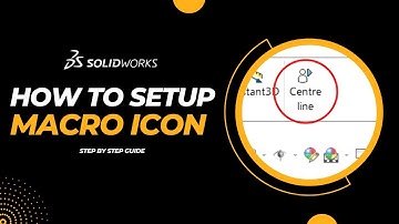 Solid works: How to assign Macro Icon? (step by step guide)