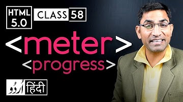 Meter tag and Progress tag - html 5 tutorial in hindi - urdu - Class - 58