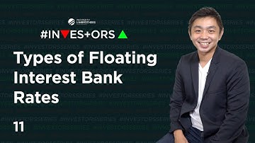 Types of Mortgage Loan [Floating Interest Bank Rates] | Investors Ep 11  (Kevin Lim)