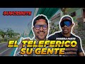 EL TELEFERICO - LA GUAIRA - ¿ESTUVO OSCAR DE LEON?