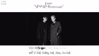 Download Thaisub Loco Feat. Crush - 남아있어 Still Video MP3 Thaisub Loco Feat. Crush - 남아있어 Still