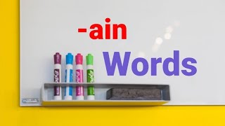ain Words ||Joining ending words || Phonics Sounds ||Reading & Learning Content