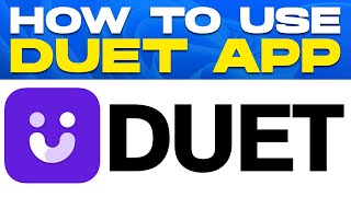How To Use Duet Dating App (2025)