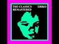 Eriko - The Classics Remastered (EP) (2018-2020)