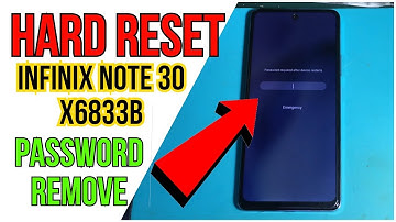 Infinix Note 30 Hard Reset | Infinix Note 30 Factory Reset & Remove Lock Screen | Infinix x6833b