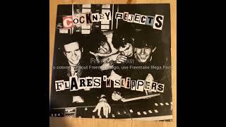 Cockney Rejects - Flares n slippers