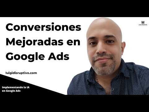 🚀 Configurando Conversiones Mejoradas en Google Ads 🚀 - YouTube