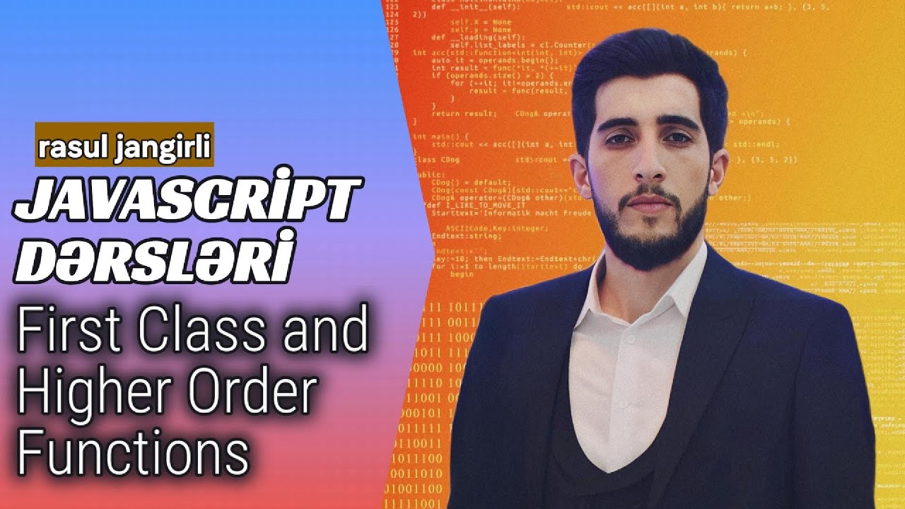 First Class Functions and Higher Order Functions | JAVASCRİPT DƏRSLƏRİ ...
