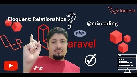 Laravel || Eloquent: Relationships [One To One] in Arabic بناء العلاقات بين الجداول #004