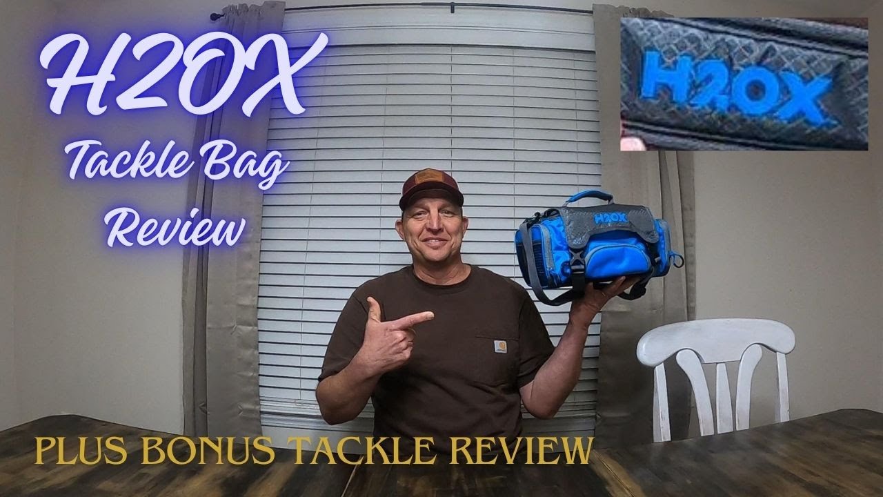 The Ultimate Tackle Bag Review: H2OX is it Right for You! 