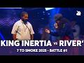 KING INERTIA 🇺🇸 vs RIVER' 🇫🇷 | GRAND BEATBOX BATTLE 2025: 7 To Smoke | Battle 1