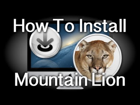How To Install OS X 10.8 Mountain Lion