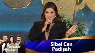 Sibel Can - Padişah