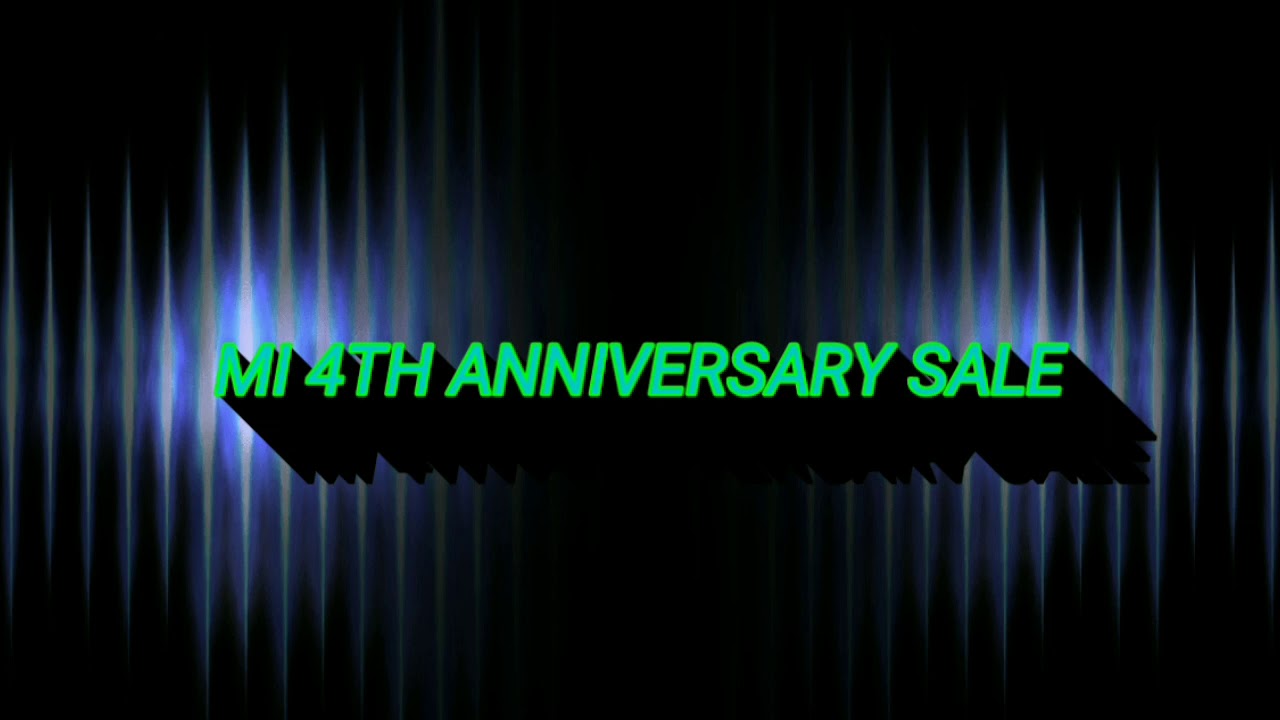 MI SALE:4 ANNIVERSARY SALE.HUGE DISCOUNT AND OFFER