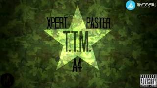 A4 &  Xpert ft  Paster -  TTM +18 Resimi