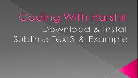 How to Download & Install the Sublime text  editor for HTML Coding with 1 example